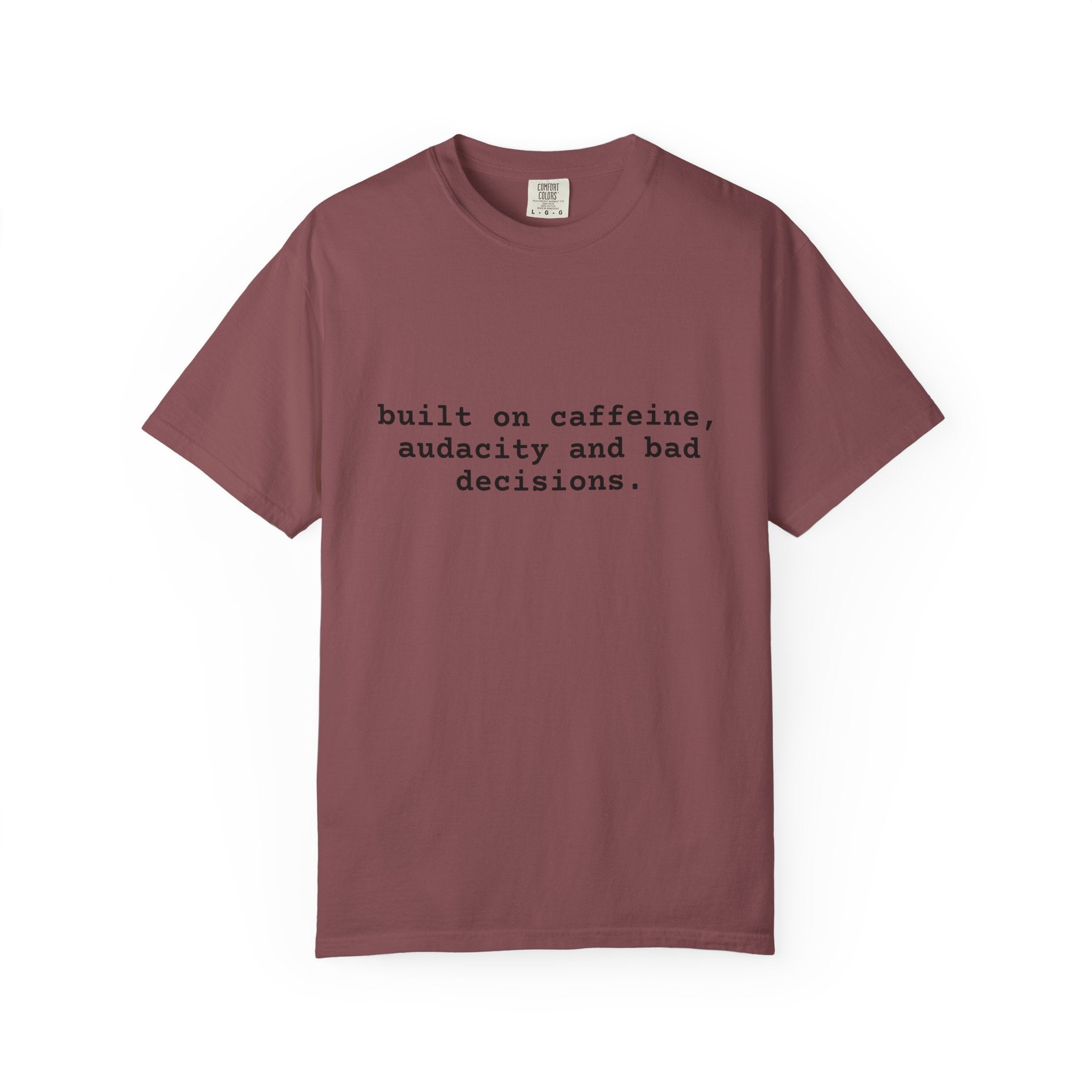 Built on Caffeine T-Shirt — Funny Quote Tee for Coffee Lovers