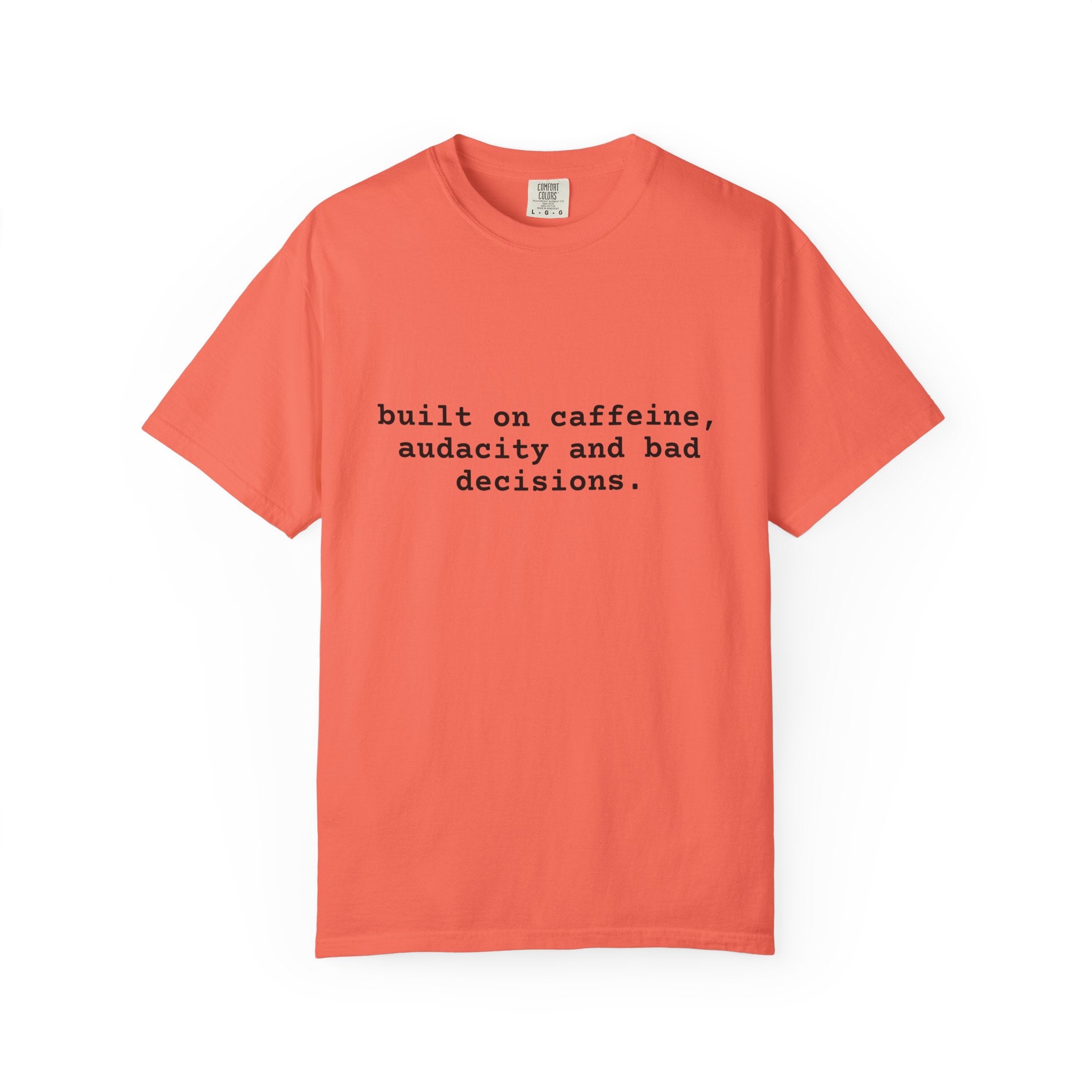 Built on Caffeine T-Shirt — Funny Quote Tee for Coffee Lovers