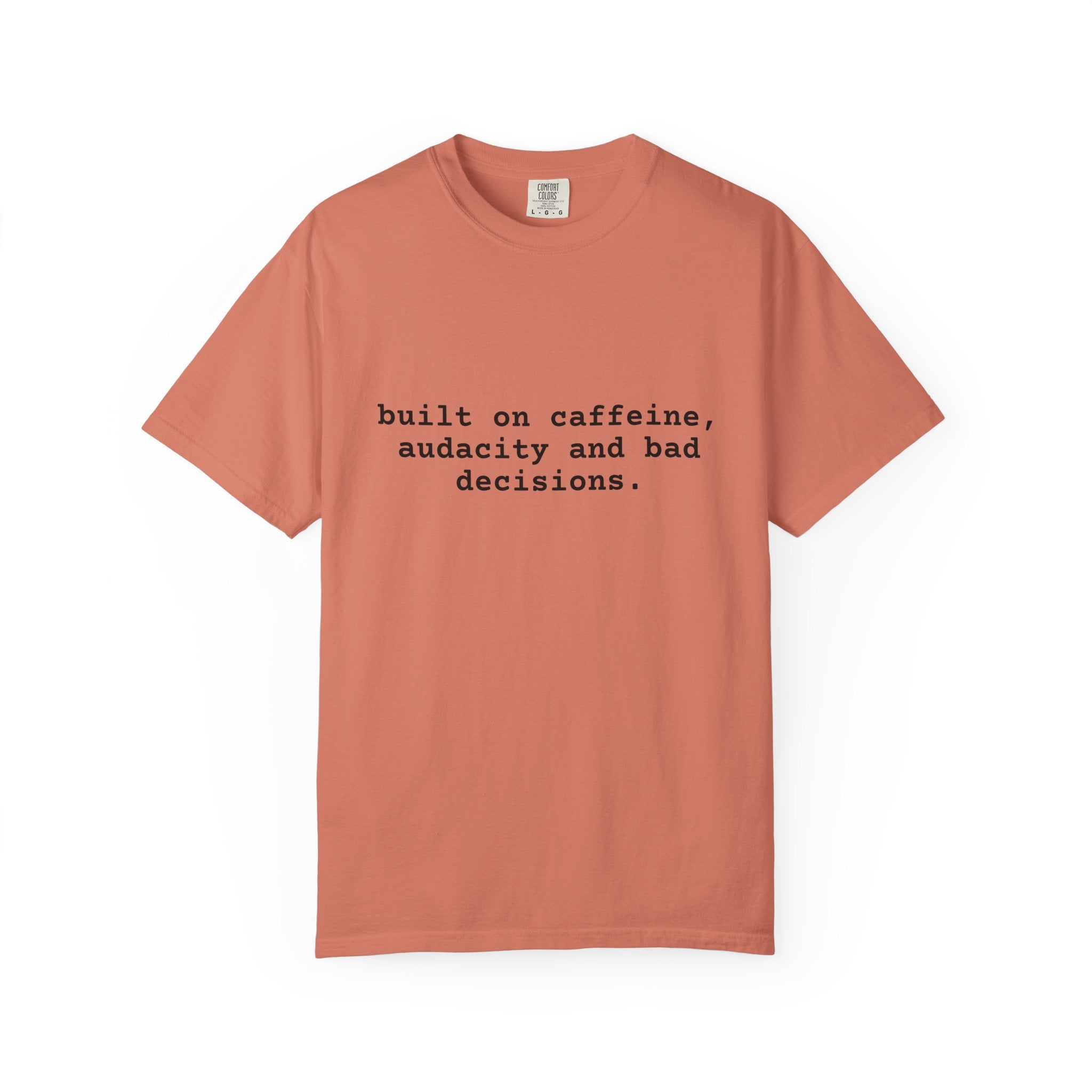 Built on Caffeine T-Shirt — Funny Quote Tee for Coffee Lovers