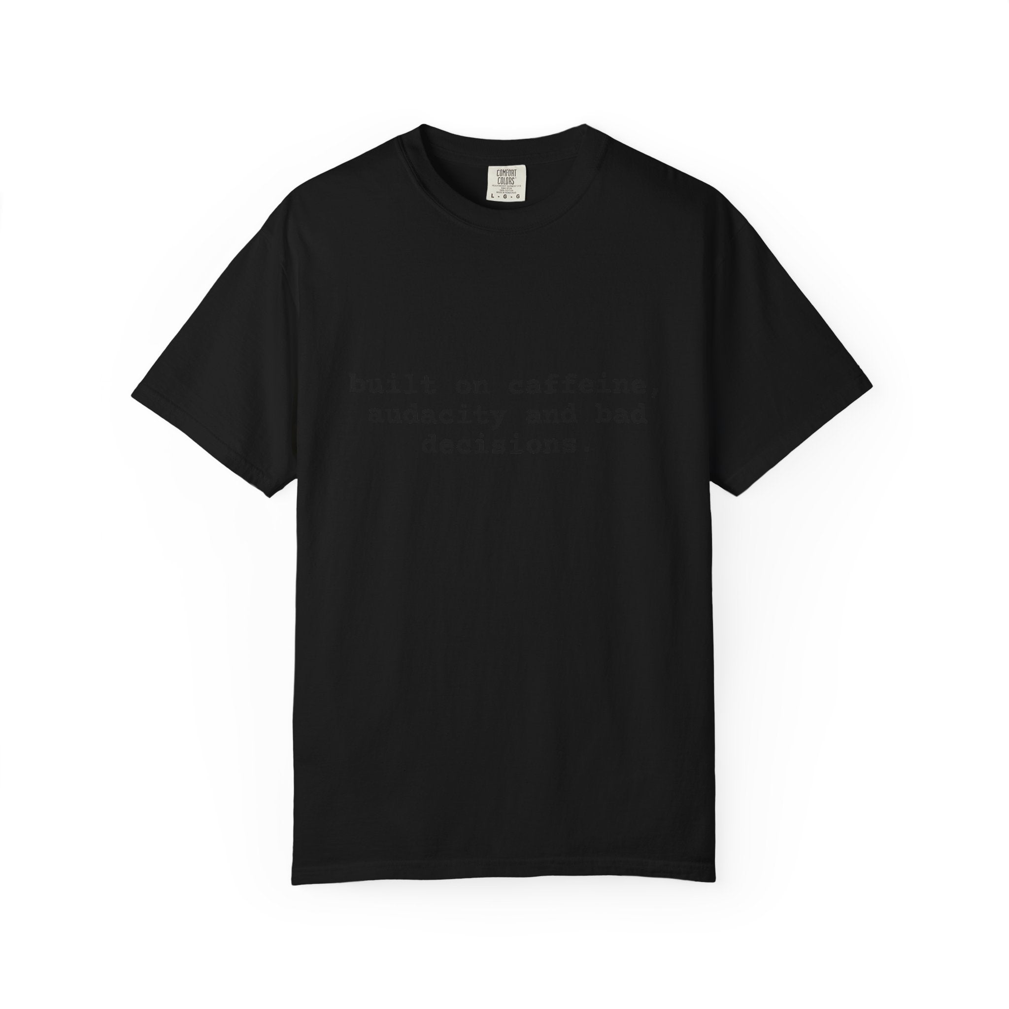 Built on Caffeine T-Shirt — Funny Quote Tee for Coffee Lovers