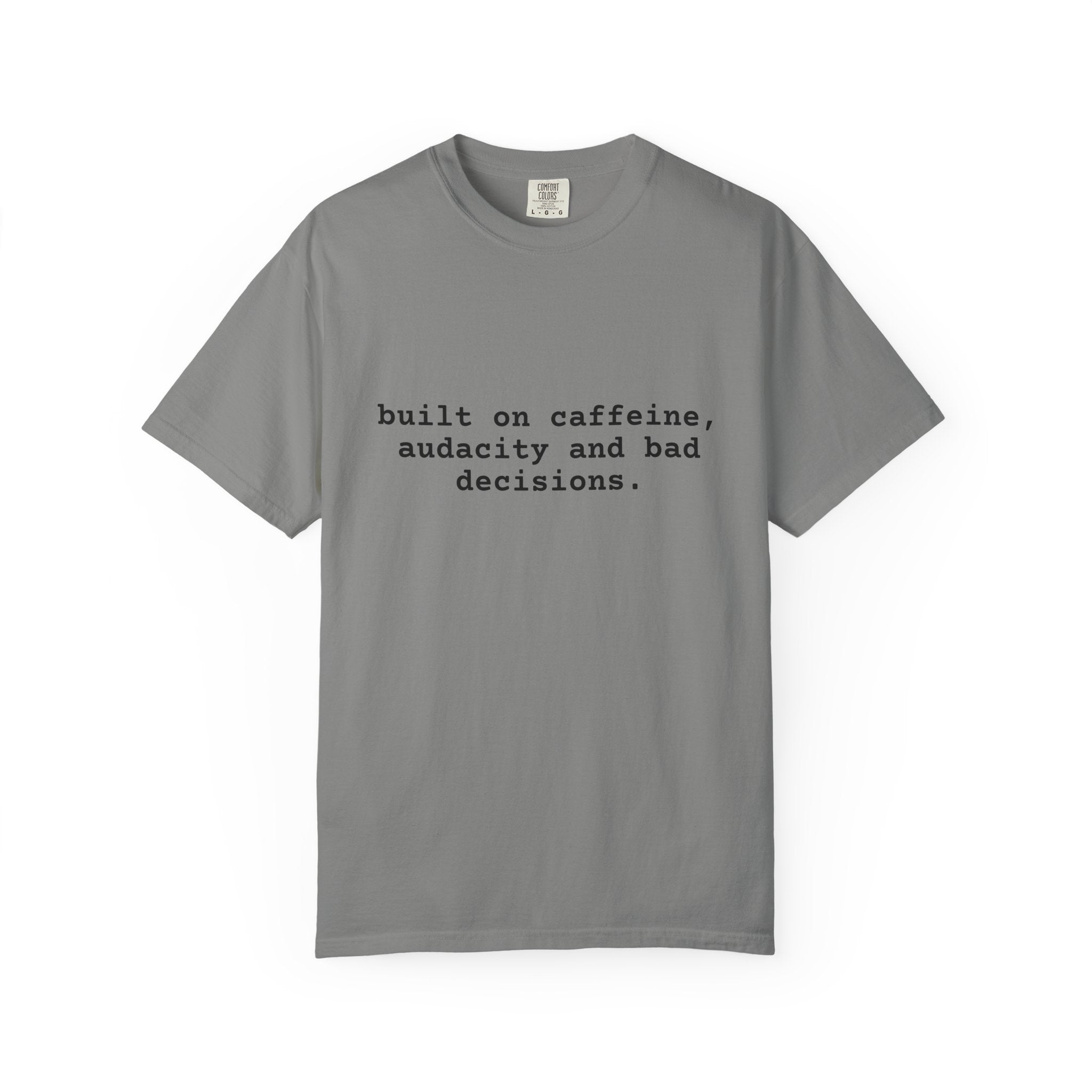 Built on Caffeine T-Shirt — Funny Quote Tee for Coffee Lovers
